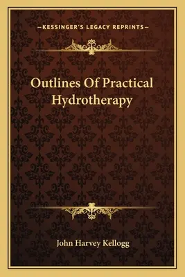 Náčrt praktickej vodoliečby - Outlines of Practical Hydrotherapy