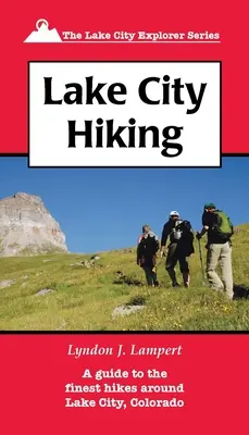 Turistika v Lake City - Lake City Hiking