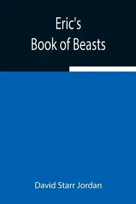 Erikova kniha o šelmách - Eric's Book of Beasts