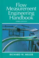Inžinierska príručka o meraní prietoku - Flow Measurement Engineering Handbook