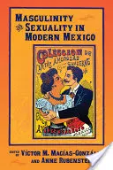 Mužskosť a sexualita v modernom Mexiku - Masculinity and Sexuality in Modern Mexico