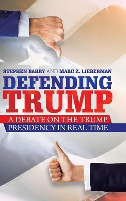 Obhajoba Trumpa: Debata o Trumpovom predsedníctve v reálnom čase - Defending Trump: A Debate on the Trump Presidency in Real Time