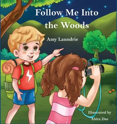 Nasleduj ma do lesa - Follow Me Into the Woods