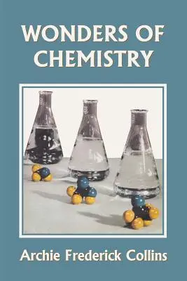 Zázraky chémie (Yesterday's Classics) - Wonders of Chemistry (Yesterday's Classics)