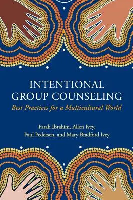 Medzinárodné skupinové poradenstvo: Najlepšie postupy pre multikultúrny svet - International Group Counseling: Best Practices for a Multicultural World