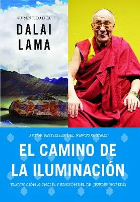 El Camino de la Iluminacin (Becoming Enlightened; Spanish Ed.)