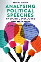 Analýza politických prejavov: Rétorika, diskurz a metafora - Analysing Political Speeches: Rhetoric, Discourse and Metaphor