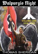Valpuržina noc: 1919 - 1933 - Walpurgis Night: Volume One 1919 - 1933