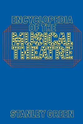 Encyklopédia hudobného divadla - Encyclopedia of the Musical Theatre