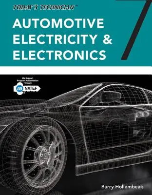 Dnešný technik: Automobilová elektrina a elektronika, balenie učebnice a príručky pre dielňu, špirálová väzba - Today's Technician: Automotive Electricity and Electronics, Classroom and Shop Manual Pack, Spiral Bound Version