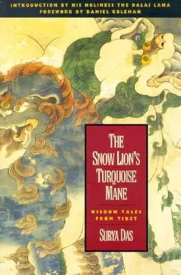 Tyrkysová hriva snehového leva - The Snow Lion's Turquoise Mane