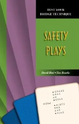 Otestujte si svoju bridžovú techniku: Bezpečné hry - Test Your Bridge Technique: Safety Plays