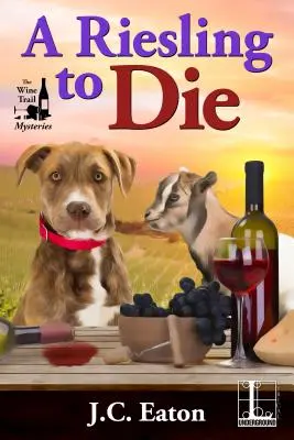 Rizling rýnsky na umretie - A Riesling to Die