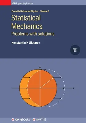 Štatistická mechanika: Problémy s riešeniami, zväzok 8: Problémy s riešeniami - Statistical Mechanics: Problems with solutions, Volume 8: Problems with solutions