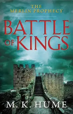Merlinovo proroctvo Kniha prvá: Bitka kráľov, 1 - The Merlin Prophecy Book One: Battle of Kings, 1