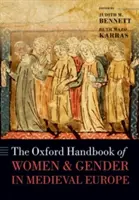 Oxfordská príručka o ženách a pohlaví v stredovekej Európe - The Oxford Handbook of Women and Gender in Medieval Europe