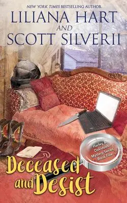 Zomrieť a prestať (kniha 5) - Deceased and Desist (Book 5)