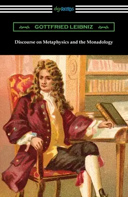 Rozprava o metafyzike a monadológii - Discourse on Metaphysics and the Monadology
