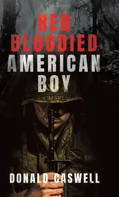 Červený zakrvavený americký chlapec - Red Bloodied American Boy