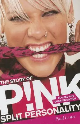 Príbeh P!nk: Rozdelená osobnosť - Story of P!nk: Split Personality
