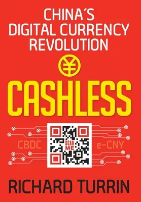 Bezhotovostný platobný styk: Revolúcia digitálnych mien v Číne - Cashless: China's Digital Currency Revolution