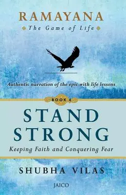Rámájana: Hra o život - kniha 4: Buď silný - Ramayana: The Game of Life - Book 4: Stand Strong