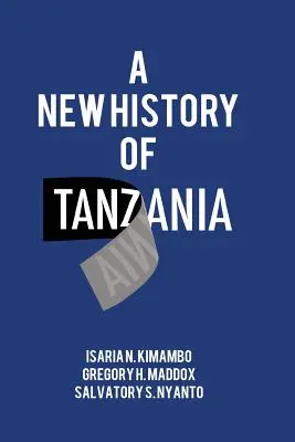 Nové dejiny Tanzánie - A New History of Tanzania