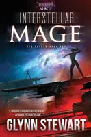 Medzihviezdny mág: Román z vesmíru hviezdnej lode - Interstellar Mage: A Starship's Mage Universe Novel