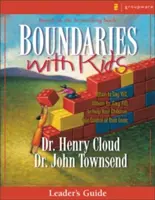 Hranice s deťmi: Kedy povedať áno, ako povedať nie - Boundaries with Kids: When to Say Yes, How to Say No