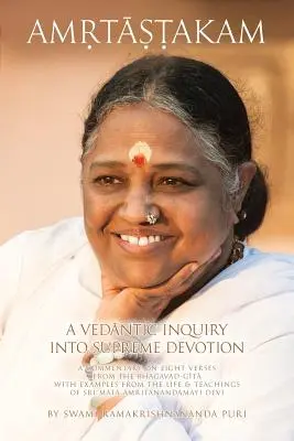 Amritashtakam: Vedantické skúmanie najvyššej oddanosti - Amritashtakam: A Vedantic Inquiry Into Supreme Devotion
