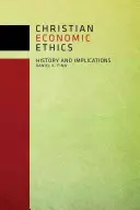 Kresťanská ekonomická etika: Evanjelická etika: história a dôsledky - Christian Economic Ethics: History and Implications