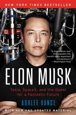 Elon Musk: Tesla, Spacex a hľadanie fantastickej budúcnosti - Elon Musk: Tesla, Spacex, and the Quest for a Fantastic Future