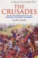 Stručné dejiny križiackych výprav - Brief History of the Crusades