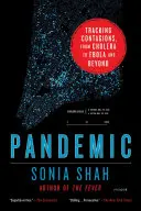 Pandémia - sledovanie nákaz od cholery po ebolu a ďalej - Pandemic - Tracking Contagions, from Cholera to Ebola and Beyond