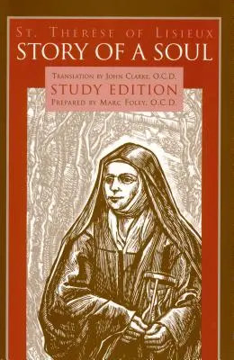 Príbeh duše: študijné vydanie - Story of a Soul: Study Edition