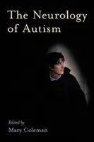Neurológia autizmu - The Neurology of Autism