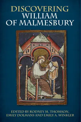 Objavovanie Viliama z Malmesbury - Discovering William of Malmesbury