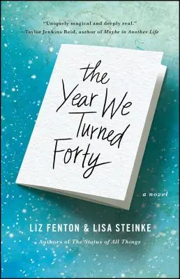 Rok, keď sme dovŕšili štyridsiatku - The Year We Turned Forty