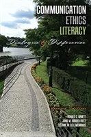 Komunikačná etická gramotnosť: Dialóg a odlišnosť - Communication Ethics Literacy: Dialogue and Difference