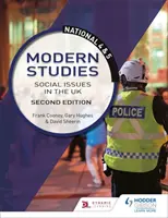 Moderné štúdie 4 a 5 národov: Sociálne otázky v Spojenom kráľovstve, druhé vydanie - National 4 & 5 Modern Studies: Social issues in the UK, Second Edition