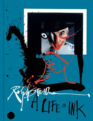 Ralph Steadman: Život v atramente - Ralph Steadman: A Life in Ink