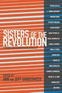 Sestry revolúcie: Antológia feministickej špekulatívnej fikcie - Sisters of the Revolution: A Feminist Speculative Fiction Anthology