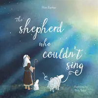 Pastier, ktorý nevedel spievať - The Shepherd Who Couldn't Sing