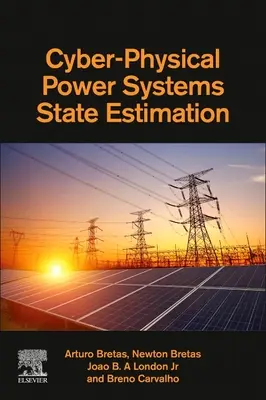 Odhad stavu kyberfyzických energetických systémov - Cyber-Physical Power Systems State Estimation