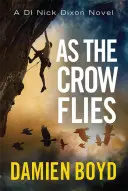 Ako vrana letí - As the Crow Flies