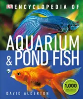 Encyklopédia akváriových a rybničných rýb - Encyclopedia of Aquarium and Pond Fish