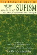 Podstata súfizmu - Únia Tasawwufu a Tawazjohu - Essence of Sufism - The Union of Tasawwuf & Tawazjoh