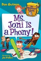Moja najčudnejšia škola #7: Pani Joni je falošná! - My Weirdest School #7: Ms. Joni Is a Phony!