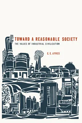 Na ceste k rozumnej spoločnosti - Toward a Reasonable Society