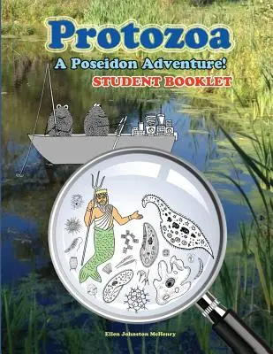 Protozoa; Dobrodružstvo s Poseidonom! Študentská brožúra - Protozoa; A Poseidon Adventure! Student Booklet